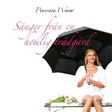 Petronella Wester - SÃ¥nger frÃ¥n en hemlig trÃ¤dgÃ¥rd
