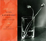 Lill Lindfors - Ett liv - Lill Lindfors sjunger Edith SÃ¶dergran
