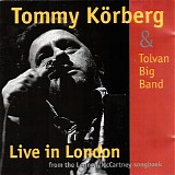 Tommy KÃ¶rberg & Tolvan Big Band - Live in London (from the Lennon/McCartney songbook)