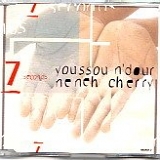 Youssou N'Dour & Neneh Cherry - 7 Seconds