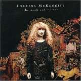 Loreena McKennitt - The Mask and Mirror