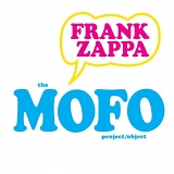 Zappa, Frank (and the Mothers) - The MOFO Project_Object (CD1)