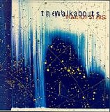 The Walkabouts - Trail Of Stars