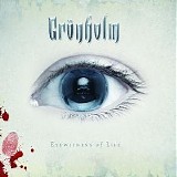 Gronholm - Eyewitness Of Life