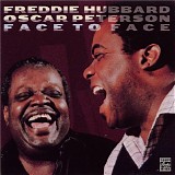 Freddie Hubbard & Oscar Peterson - Face to Face