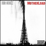 Big Cock - MotherLoad