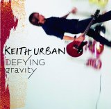 Keith Urban - Defying Gravity