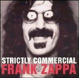 Frank Zappa 81albums - Strictly Commercial: The Best of Frank Zappa