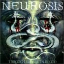 Neurosis - Through Silver In Blood