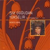 Sezen Aksu - Isik Dogudan YÃ¼kselir ('ex oriente lux')