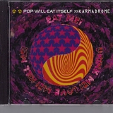 Pop Will Eat Itself - Karmadrome