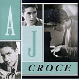 A.J. Croce - A.J. Croce