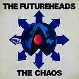 The Futureheads - The Chaos