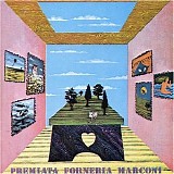 Premiata Forneria Marconi - Per Un Amico