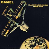 Camel - I Can See Your House From Here