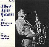 Albert Ayler - The Hilversum Session