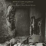 Mono, World's End Girlfriend - Palmless Prayer/Mass Murder Refrain