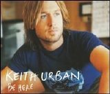 Keith Urban - Be Here