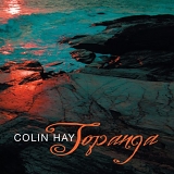 Colin Hay - Topanga