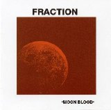 Fraction - Moon Blood