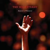 Hold Steady, The - Heaven Is Whenever
