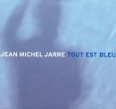 Jean Michel Jarre - Tout Est Bleu