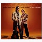 Jackson Browne - Love Is Strange
