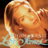 Diana Krall - Love Scenes