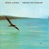 Chick Corea - Return To Forever