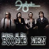 Foghat - Return of the Boogie Men