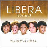 Libera - Eternal: The Best of Libera