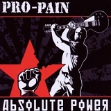 Pro-Pain - Absolute Power