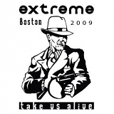 Extreme - Take Us Alive: Boston 2009