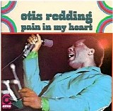 Otis Redding - Pain In My Heart (1964-91)