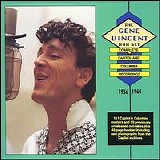 Vincent, Gene - The Gene Vincent Box Set: The Complete Capitol and Columbia Recordings 1956-1964
