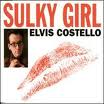 Elvis Costello - Sulky Girl