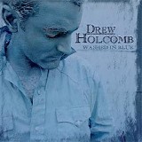 Drew Holcomb - Washed in Blue
