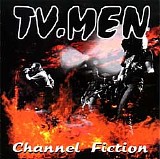 TV Men - Channel Fiction
