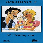 Dekadance - W CiemnÂ¹ Noc