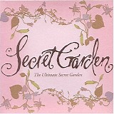 Secret Garden - The Ultimate Secret Garden