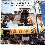 Natalie Imbruglia - White Lilies Island
