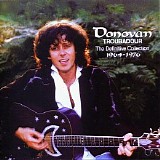 Donovan - Troubadour The Definitive Collection 1964-1976