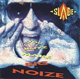 Slade - You Boyz Make Big Noize