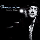 Shane Nicholson - Familiar Ghosts