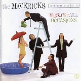 The Mavericks - Music for All Occasions [UK Bonus Track]