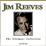 Jim Reeves - The Ultimate Collection