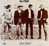 Slade - Play It Loud