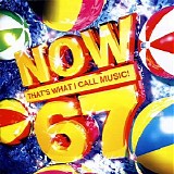 Various artists - Now That's What I Call Music 67