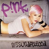 Pink - Missundaztood