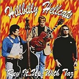 Hillbilly Hellcats - Rev It Up With Taz